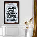 Barista Check | Limited Edition
