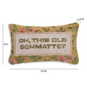 Oh, This Old Schmatte 15"X9" Jacquard Cotton Throw Pillow